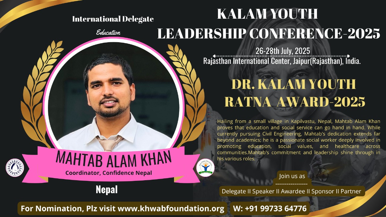 Mahtab Alam Khan from Nepal Selected for Dr. Kalam Youth Ratna Award 2025